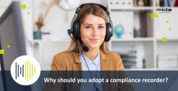 mida-news-compliance-recorder-reasons-to-adopt