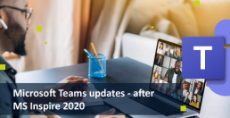 Microsoft Teams updates - after Microsoft Inspire 2020